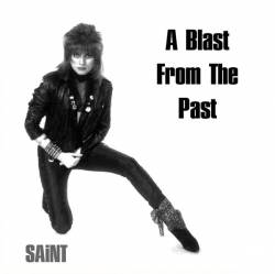 Saint (USA-2) : A Blast from the Past